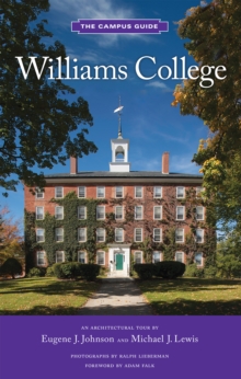 Image for Williams College: the campus guide : an architectural tour
