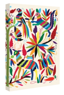 Otomi Journal: Embroidered Textile Art from Mexico