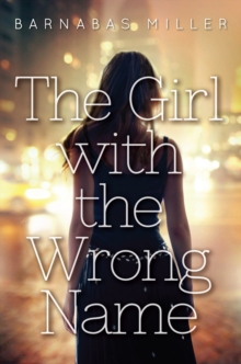 Image for The Girl With The Wrong Name