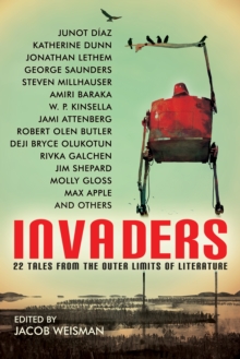 Image for Invaders: 22 tales from the outer limits of literature