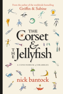 The Corset & The Jellyfish: A Conundrum of Drabbles