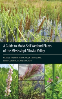 Guide to Moist-Soil Wetland Plants of the Mississippi Alluvial Valley
