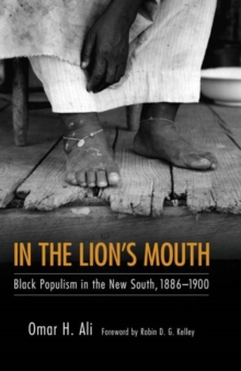 Image for In the Lion's Mouth : Black Populism in the New South, 1886-1900