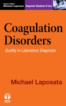 Image for Coagulation Disorders: Quality in Laboratory Diagnosis