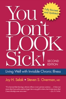Image for You don't look sick!: living well with invisible chronic illness