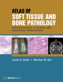 Image for Atlas of soft tissue and bone pathology: with histologic, cytologic, and radiologic correlations