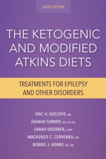 Image for Ketogenic and Modified Atkins Diets: Treatments for Epilepsy and Other Disorders