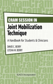 Image for Cram session in joint mobilization techniques  : a handbook for students and clinicians