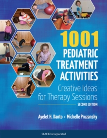Image for 1001 Pediatric Treatment Activities : Creative Ideas for Therapy Sessions