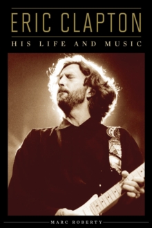 Image for Eric Clapton  : his life and music