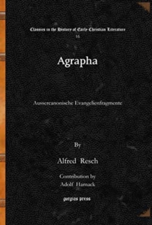 Image for Agrapha : Aussercanonische Evangelienfragmente