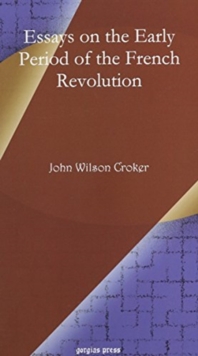 Essays on the Early Period of the French Revolution