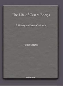 Life of Cesare Borgia
