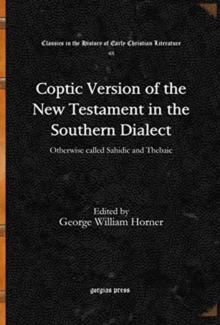 Coptic Version of the New Testament in the Southern Dialect (Vol 4)