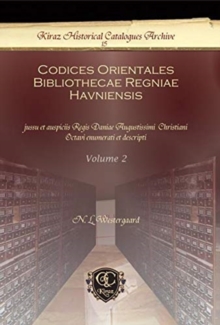 Image for Codices orientales Bibliothecae regniae havniensis jussu et auspiciis Regis Daniae augustissimi Christiani Octavi enumerati et descriptiVolume 2