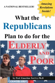 Image for What the Republicans Plan to do for the Elderly and Poor (Blank Inside)
