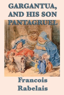 Image for Gargantua, and His Son Pantagruel