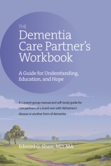 Image for The Dementia Care Partner's Workbook