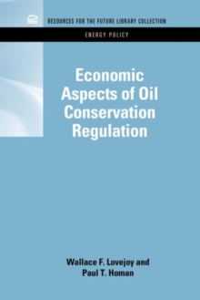 Image for Economic Aspects of Oil Conservation Regulation