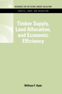 Image for Timber Supply, Land Allocation, and Economic Efficiency