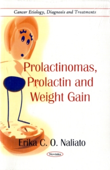 Image for Prolactinomas, Prolactin & Weight Gain