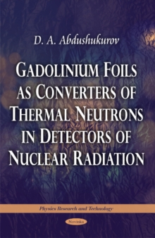 Image for Gadolinium Foils as Converters of Thermal Neutrons in Detectors of Nuclear Radiation