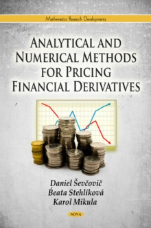 Image for Analytical & Numerical Methods for Pricing Financial Derivatives