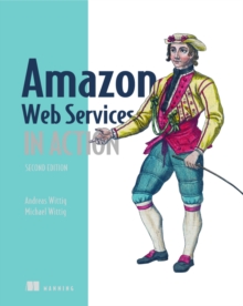 Amazon Web Services in Action, 2E