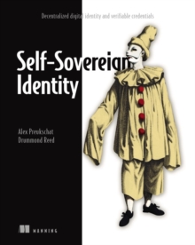 Image for Self-Sovereign Identity: Decentralized digital identity and verifiable credentials