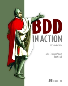 Image for BDD in action  : behavior-driven development for the whole software lifecycle