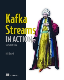 Image for Kafka Streams in Action