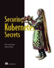 Image for Securing Kubernetes Secrets