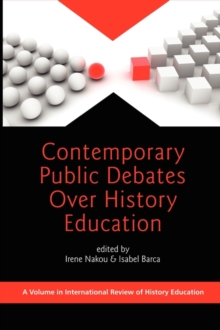 Image for Contemporary public debates over history education