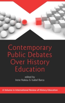 Image for Contemporary Public Debates over History Education