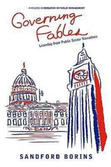 Image for Governing Fables : Learning from Public Sector Narratives