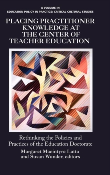 Image for Placing Practitioner Knowledge at the Center of Teacher Education