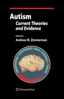 Image for Autism : Current Theories and Evidence