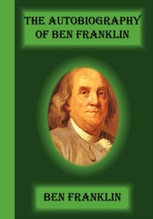 Autobiography of Ben Franklin