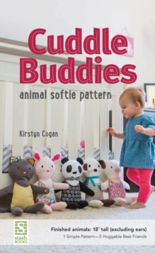 Image for Cuddle Buddies : Animal Softie Pattern - Finished Animals: 18" Tall