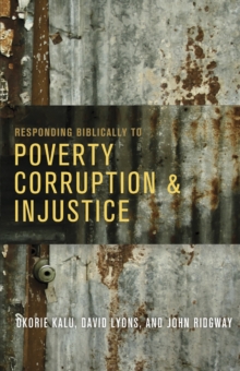Image for Responding Biblically to Poverty, Corruption, and Injustice