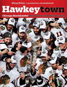 Image for Hawkeytown: Chicago Blackhawks' Run for the 2010 Stanley Cup