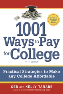 Image for 1001 Ways to Pay for College: Strategies to Maximize Financial Aid, Scholarships and Grants