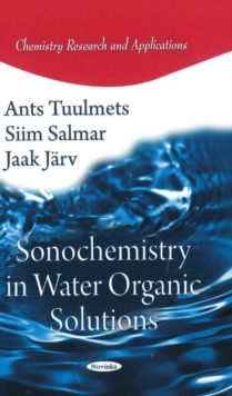 Image for Sonochemistry in Water Organic Solutions