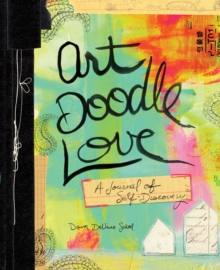 Image for Art Doodle Love : A Journal of Self-Discovery