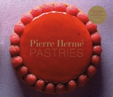 Pierre Herme Pastries (Revised Edition)