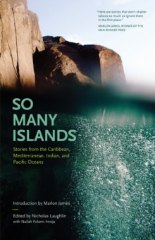Image for So Many Islands: Stories from the Caribbean, Mediterranean, Indian, and Pacific Oceans