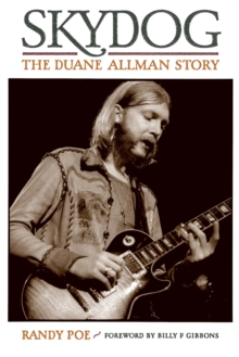 Image for Skydog: the Duane Allman story