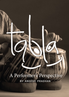 Image for Tabla: A Performer's Perspective
