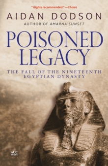 Image for Poisoned legacy: the decline and fall of the Nineteenth Egyptian Dynasty
