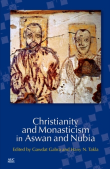 Image for Christianity and Monasticism in Aswan and Nubia